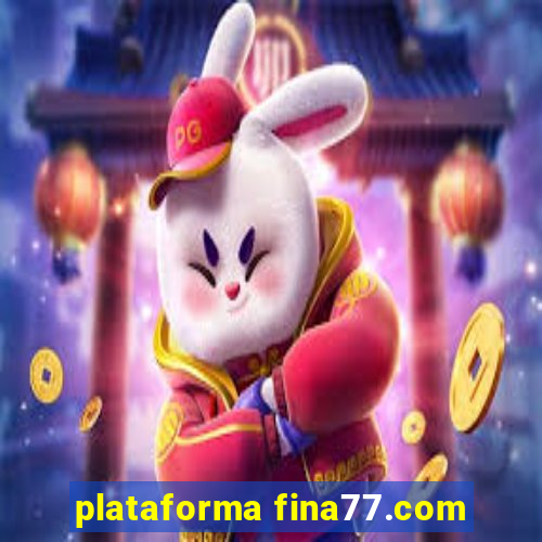 plataforma fina77.com